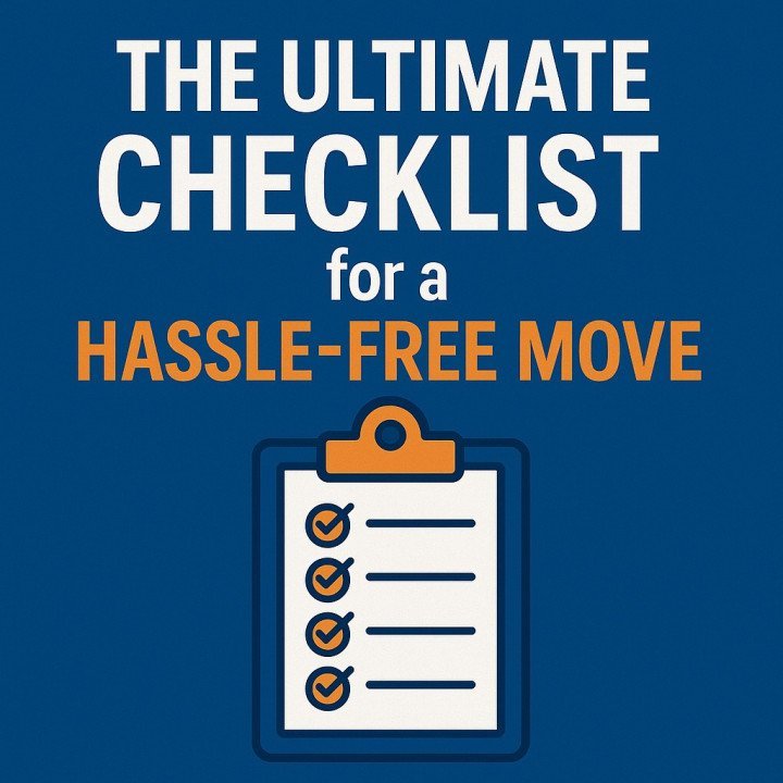 The Ultimate Checklist for a Hassle-Free Move